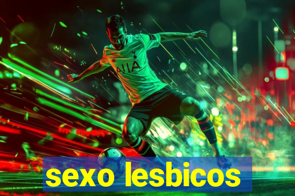 sexo lesbicos